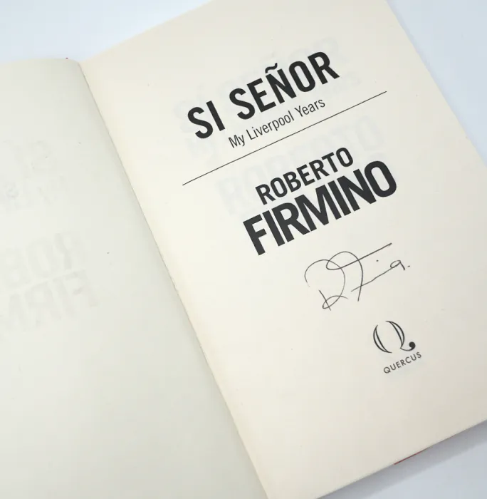 Si Señor: My Liverpool Years サイン入り！ Roberto Firmino Signed Book: Si Senor - My Liverpool Years